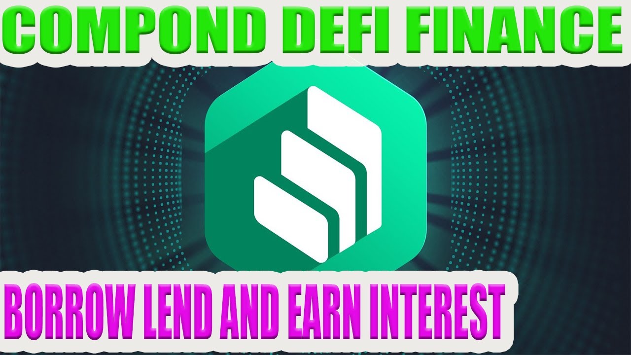 COMPOUND FINANCE MASSIVE POTENTIAL: ALLOWS YOU TO BORROW AND LEND MONEY