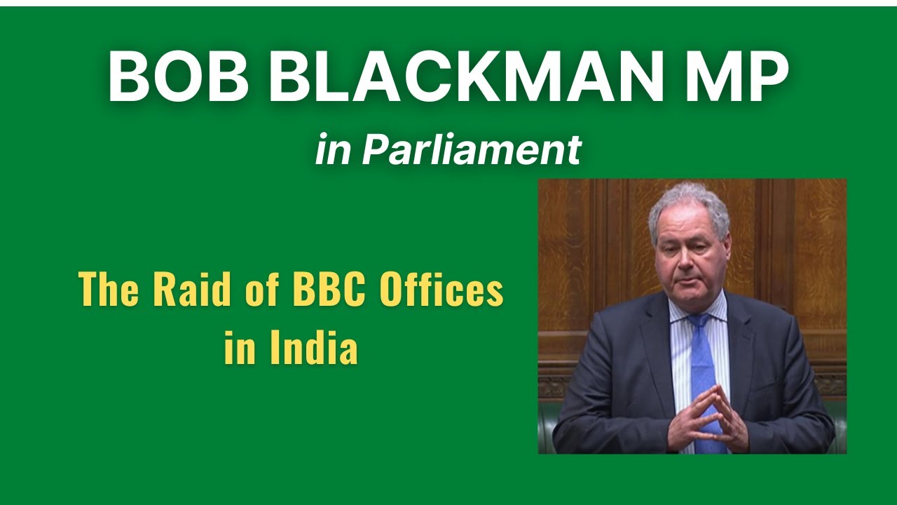 Bob Blackman on the Raid of BBC Offices in India | 21 Feb