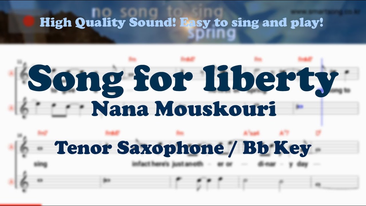 Song for liberty - Nana Mouskouri (Tenor/Soprano Saxophone Sheet Music Bb Key/ Karaoke / Easy Solo)