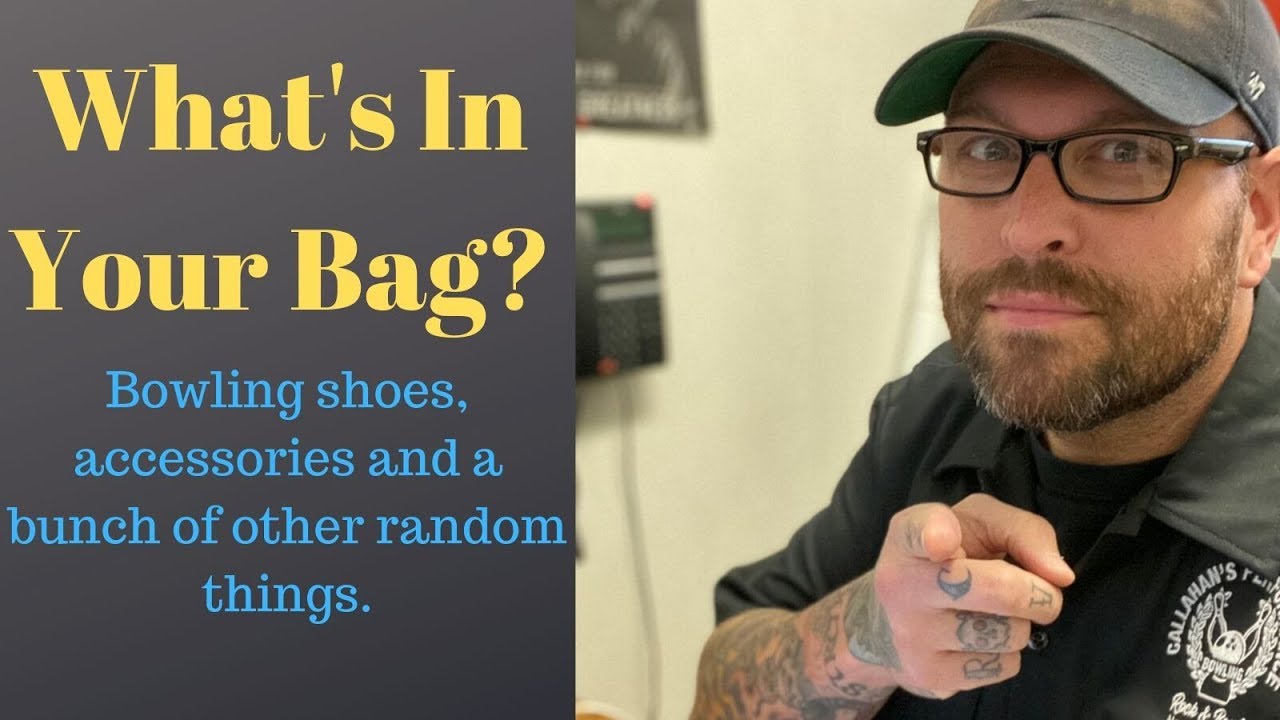 What's in Your Bag? Bowling Accessories and more....