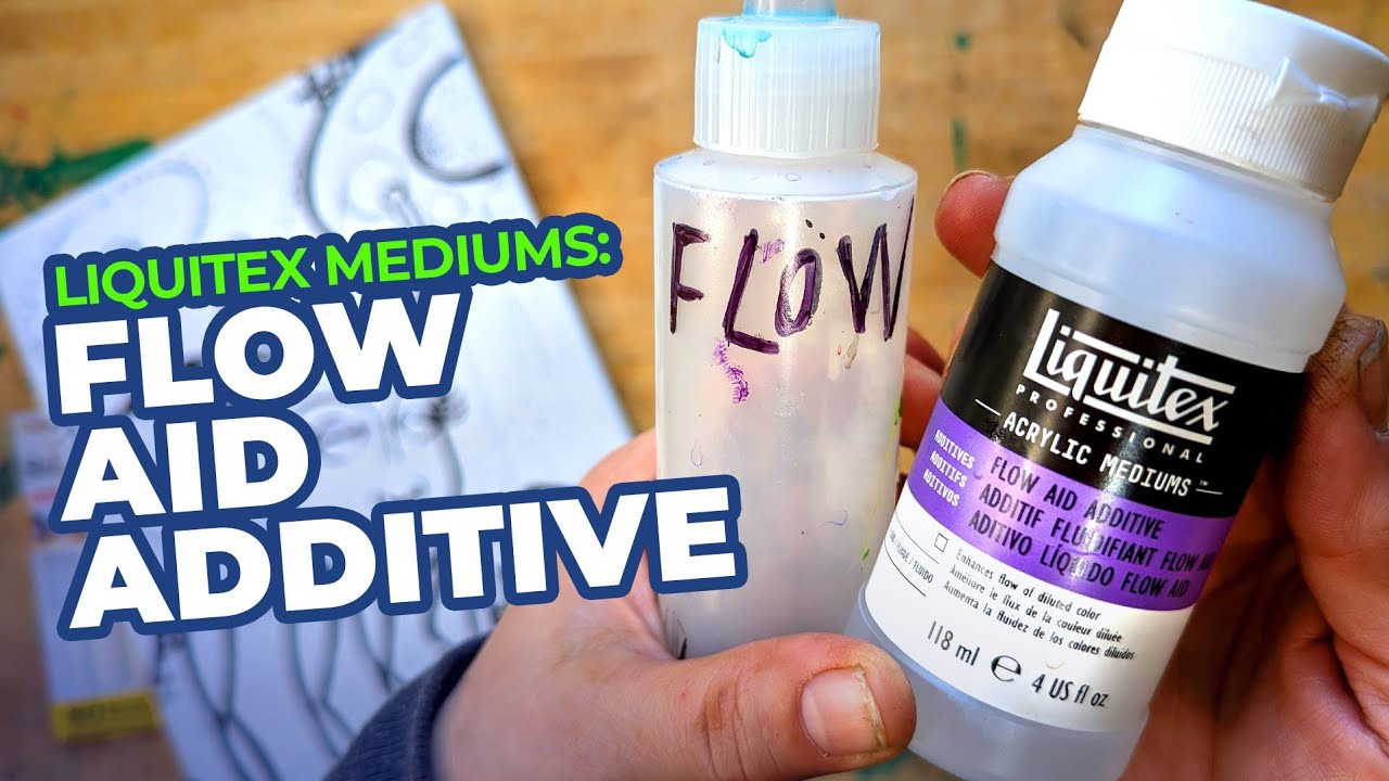 Liquitex Flow Aid - Take Your Acrylic Art to Next Level