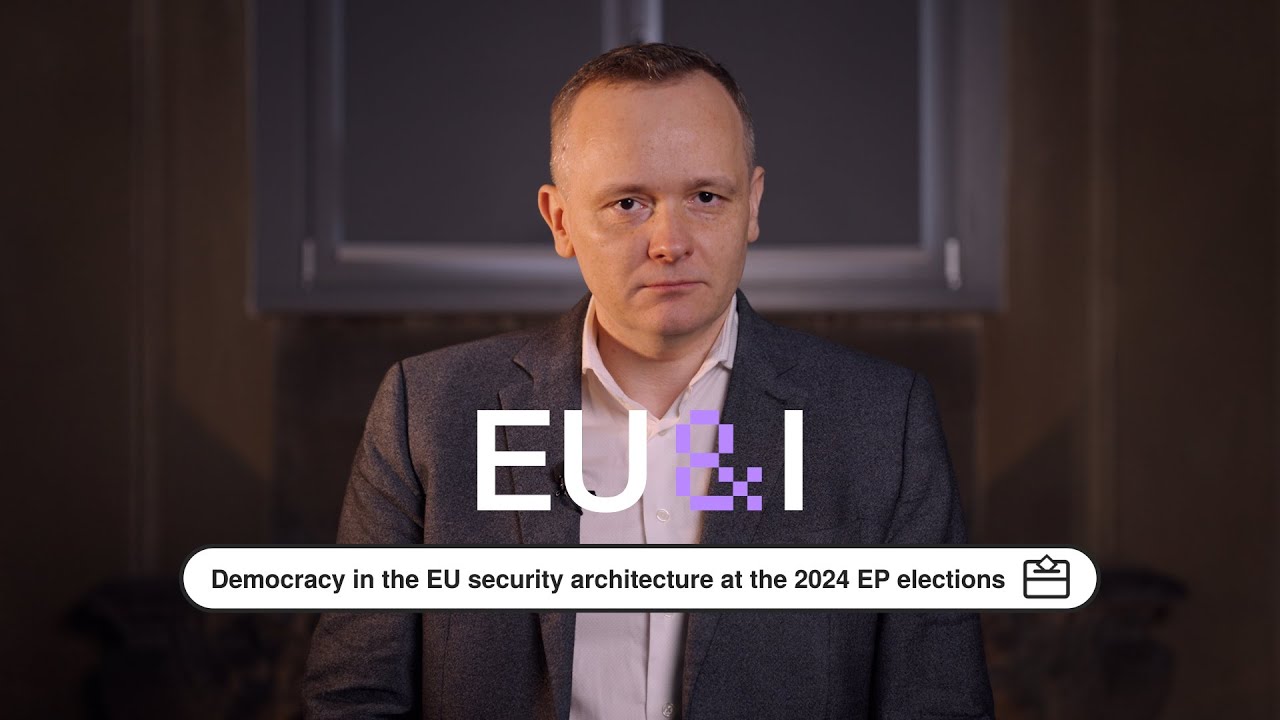 Democracy in the EU security architecture at the 2024 EP elections - Wojciech Bialozyt