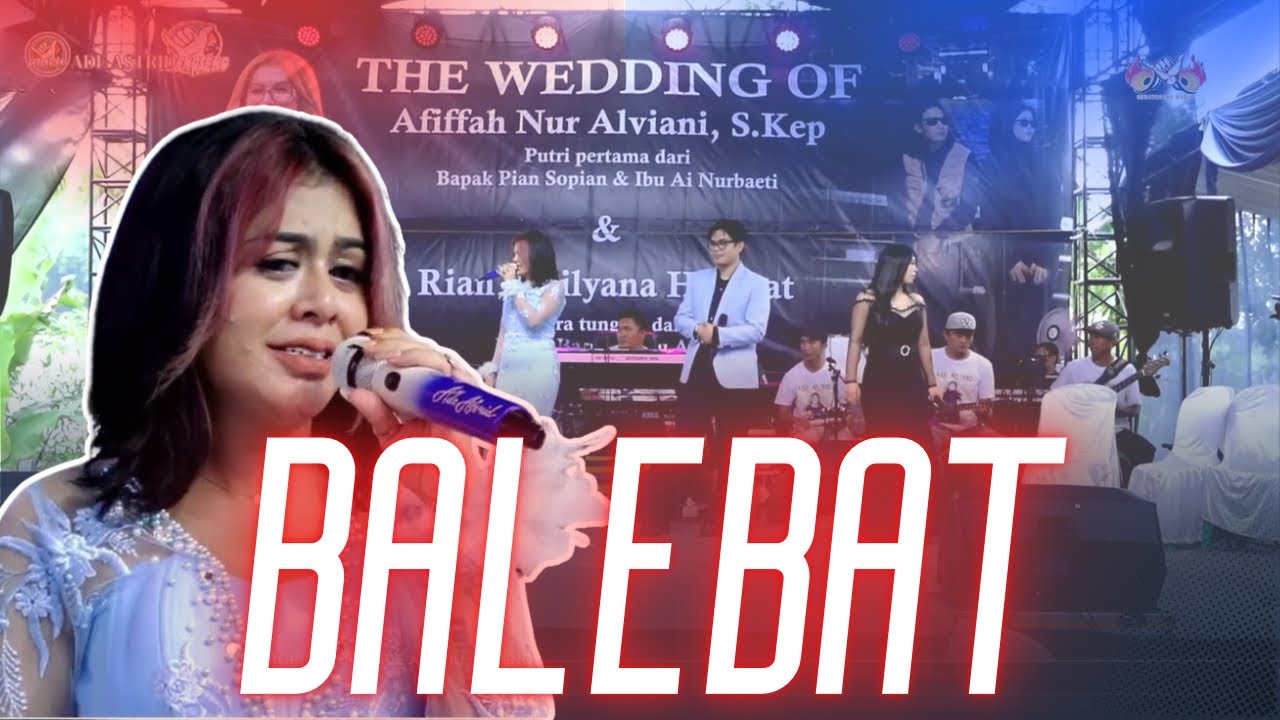 BALEBAT || LIVE SESSION ADE ASTRID X GERENGSENG TEAM 