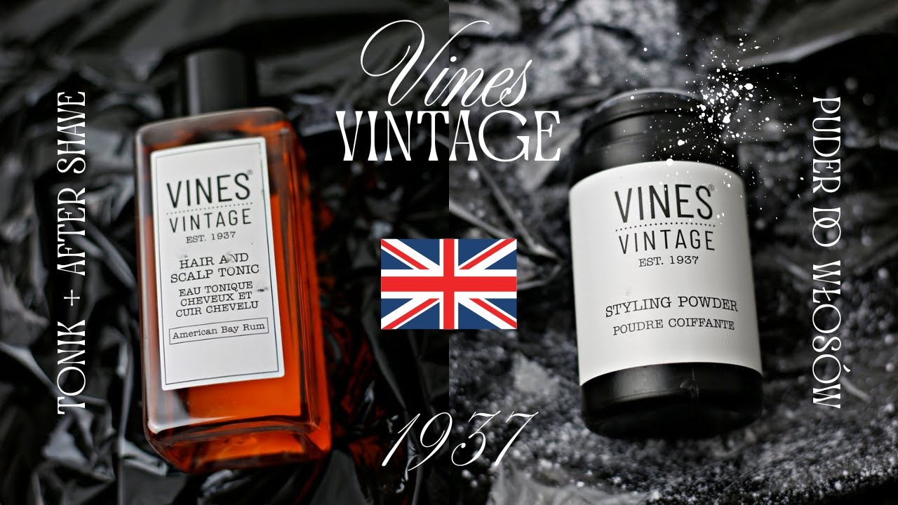 Vines Vintage Hair/Scalp Tonic + Styling Powder - recenzja toniku i pudru do włosów