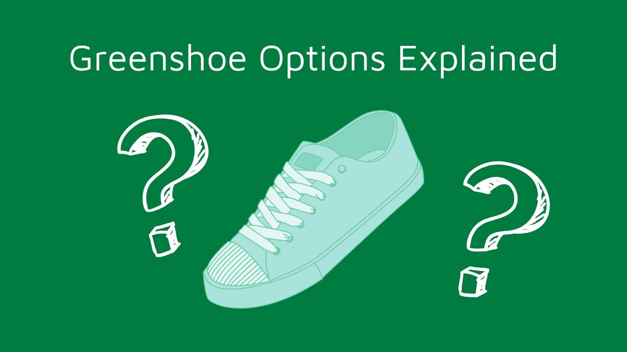 Greenshoe Options Explained