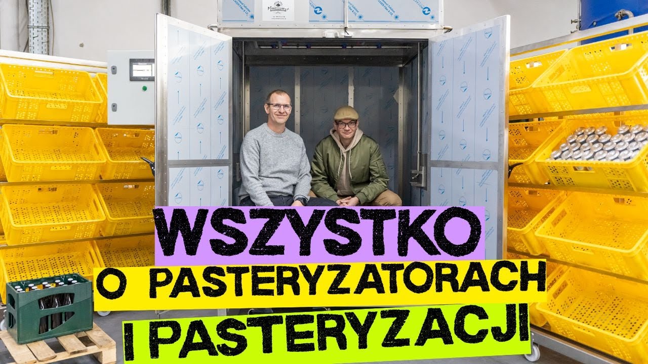 Wszystko o pasteryzatorach i pasteryzacji z Andrzejem Gałasiewiczem z Minibrowary.pl