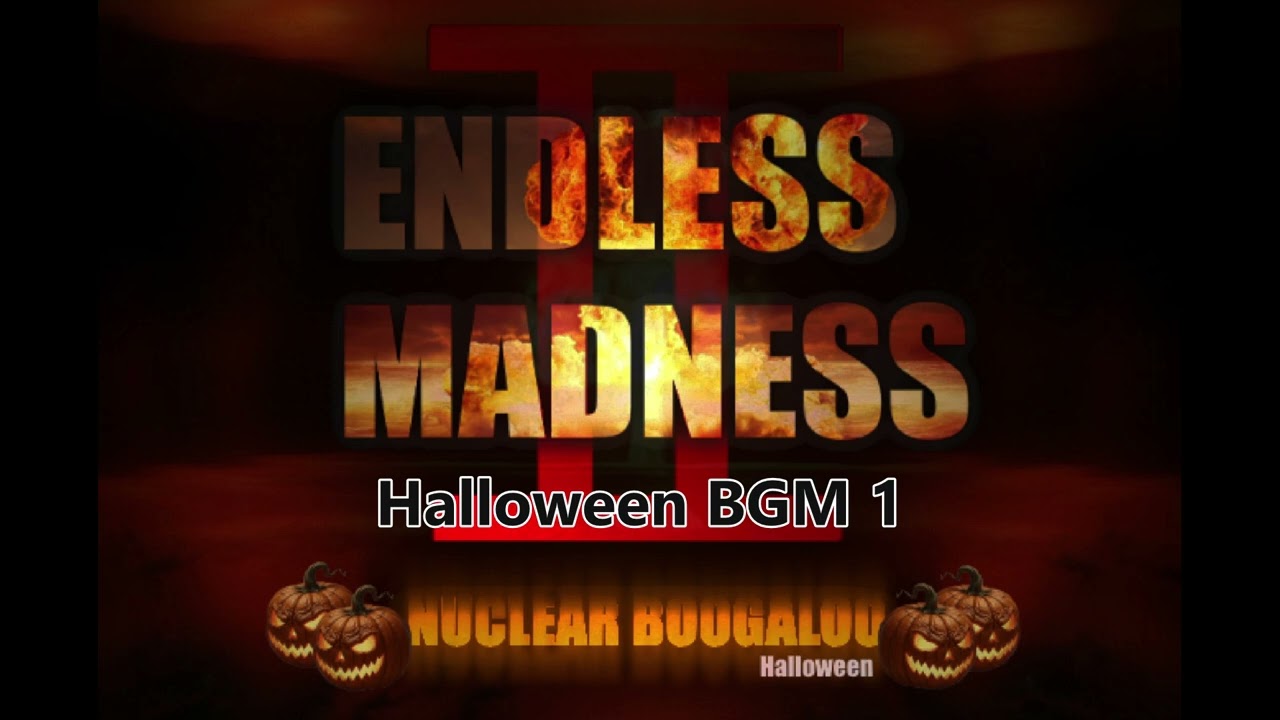 Endless Madness II OST - Halloween BGM 1