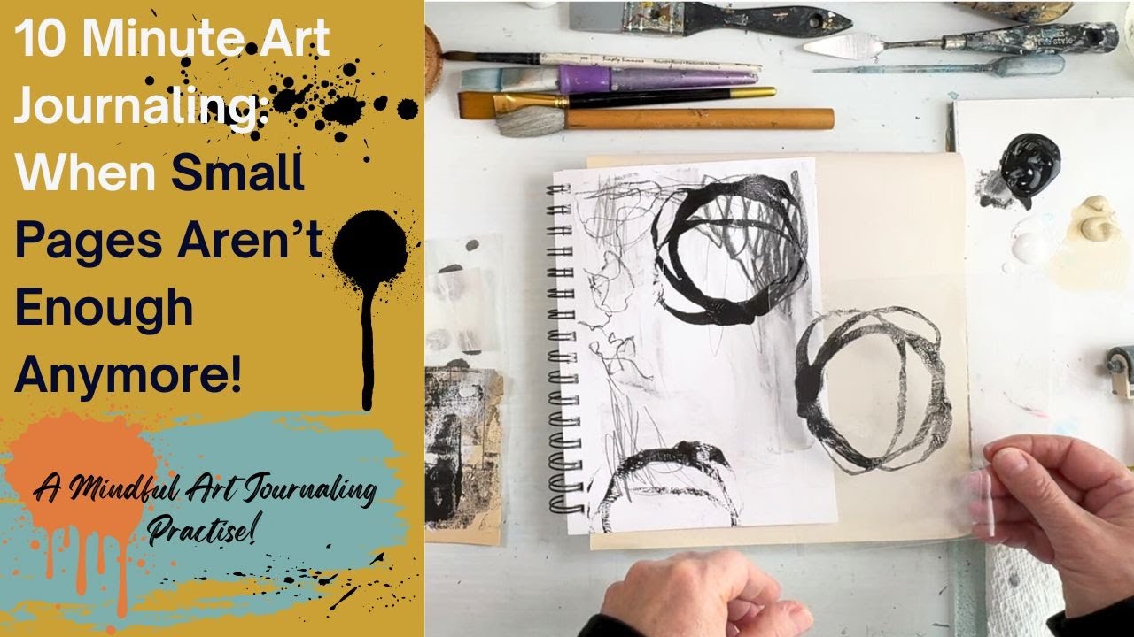Intuitive Art Journaling - Why I Outgrew My Daily Art Journal | From Small Pages to Bigger Art
