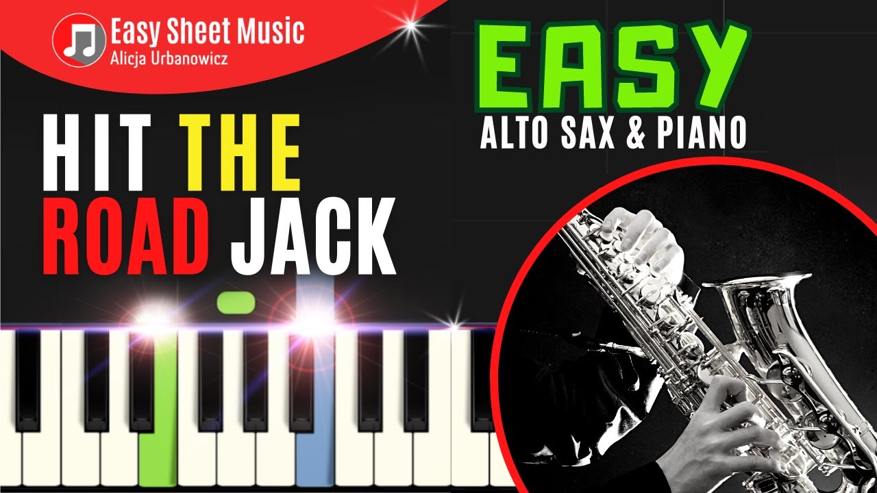 Hit the Road Jack I Saxophone & Piano I Easy Sheet Music + Piano Accompaniment I PDF