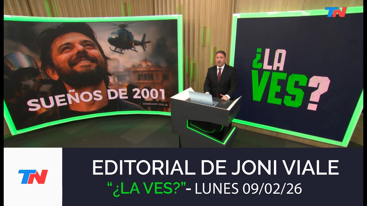 EDITORIAL DE JONI VIALE: Sueños de 2001 ¿La Ves?, 09/02/26