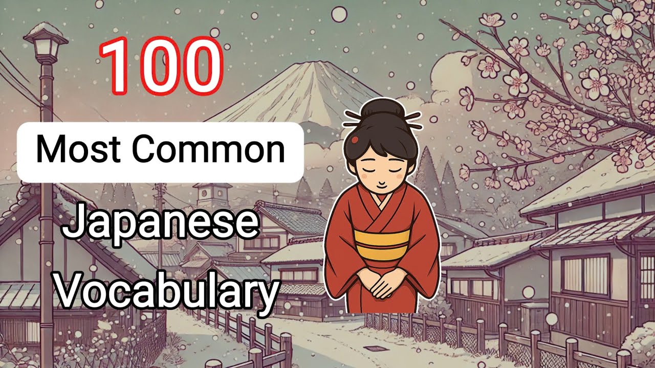 Learn 100 Most Common Japanese Vocabulary For Beginner - Level JLPT N5 N4