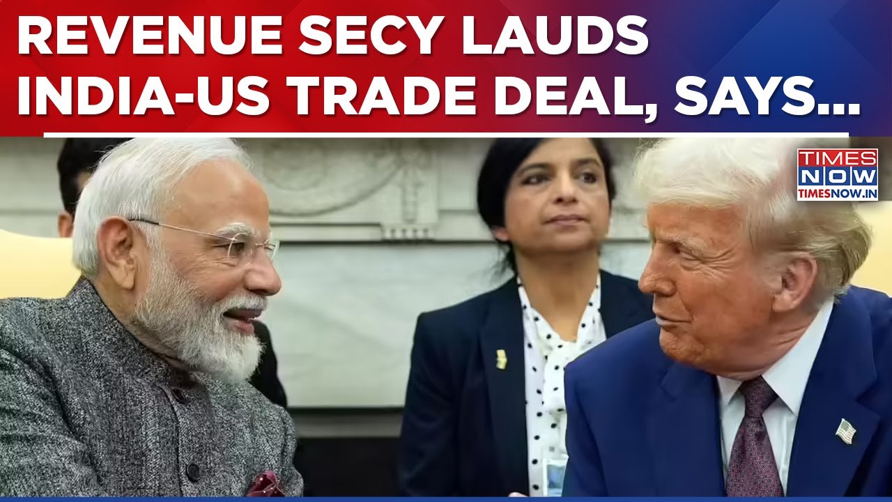 Revenue Secretary's Big Statement On India-US Trade Deal, 'Deal Will Further Expand & Deepen Ties'