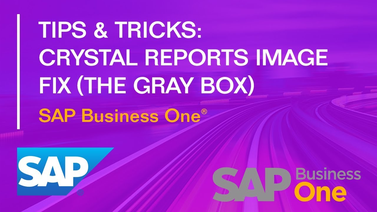 Crystal Reports Sharper Images and Gray Box Fix - SAP Business One: Tips & Tricks