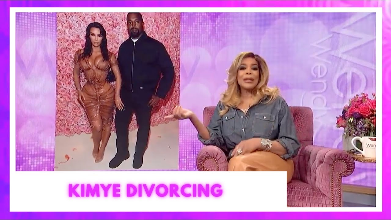 KimYe Divorcing! | The Wendy Williams Show SE12 EP62