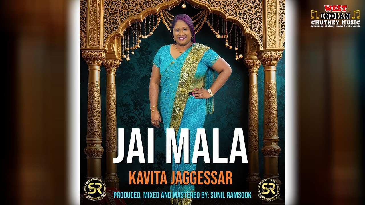 Kavita Jaggessar - Jai Mala (2025 Chutney Style Remix)