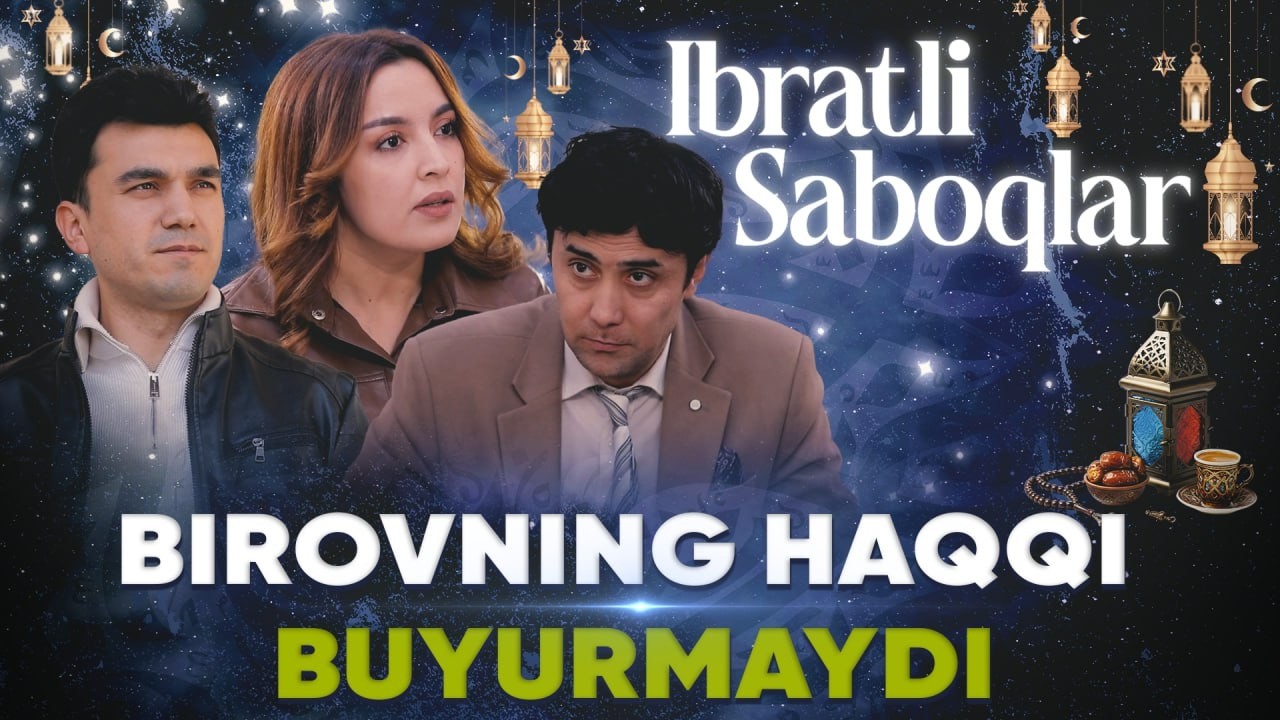 BIROVNING HAQQI BUYURMAYDI | IBRATLI SABOQLAR 28-SON