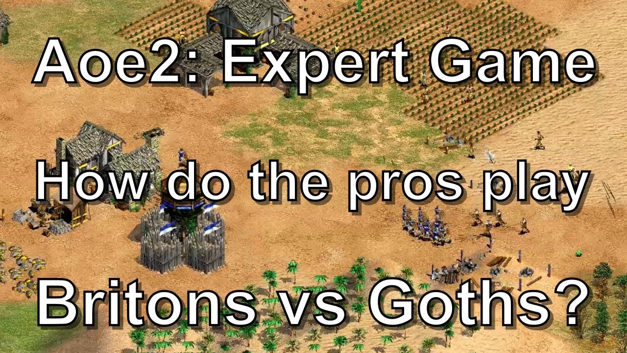 Aoe2: How do Expert Players play Britons vs Goths?