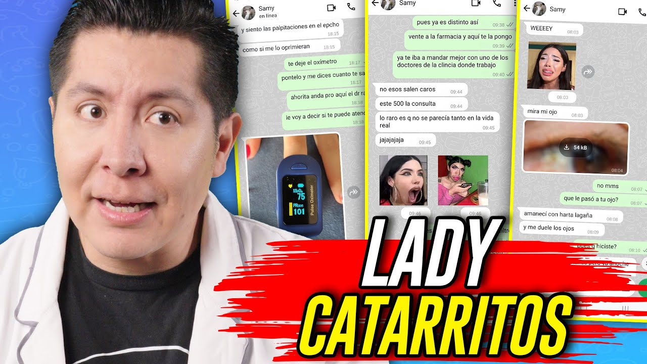 Lady Catarritos | #CHISMEdicina | Mr Doctor