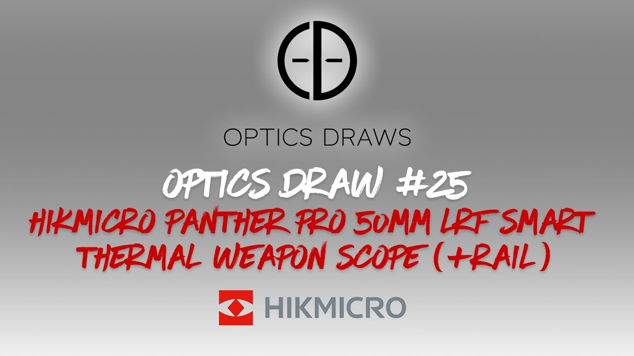 OPTICS DRAW | #25 | WIN A HIKMICRO PANTHER PRO 50MM LRF!