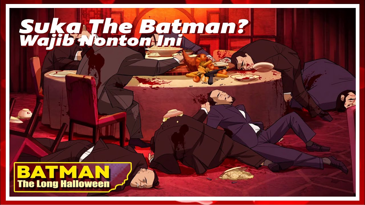 SADIS!!! 1 ORANG MEMBANTAI SELURUH MAFIA GOTHAM!!! | alur cerita Batman The Long Halloween