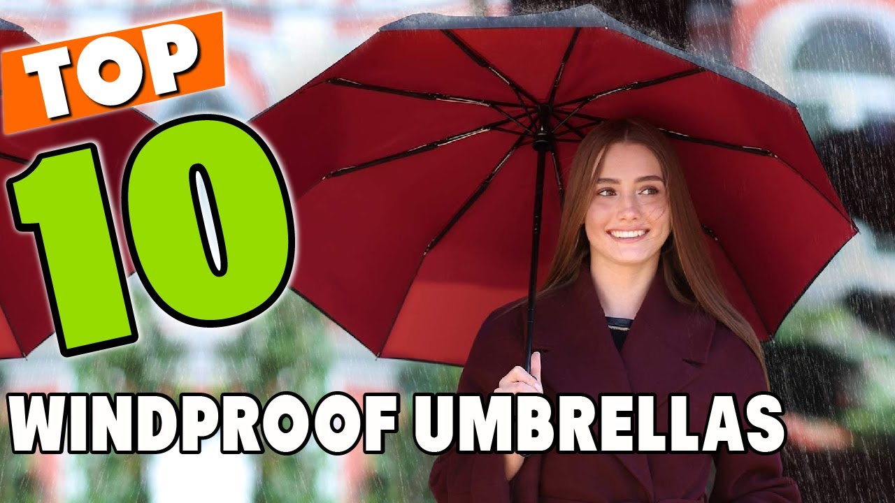 Best Windproof Umbrella In 2025 - Top 10 New Windproof Umbrellas Review
