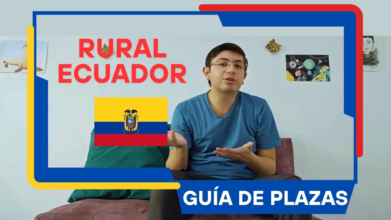Rural Ecuador | Guía Completa para Escoger Plaza