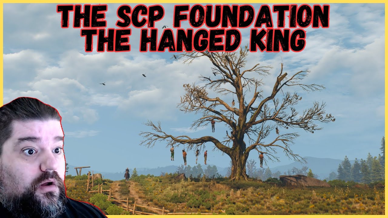 Reacting to The SCP Foundation - The Hanged King
