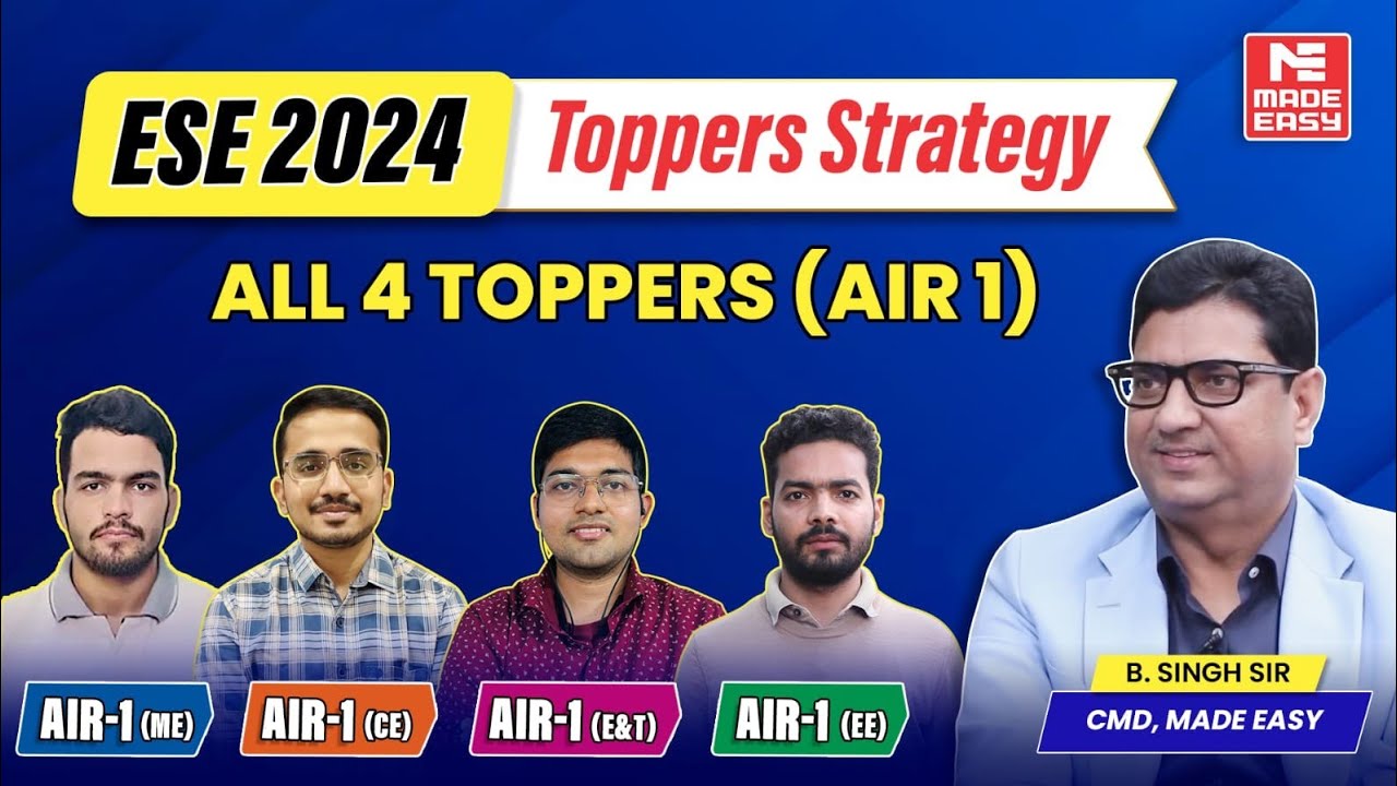 All 4 Toppers (AIR-1) in one Frame | UPSC ESE-2024 Result Out | CE, ME, EE, & E&T |  MADE EASY