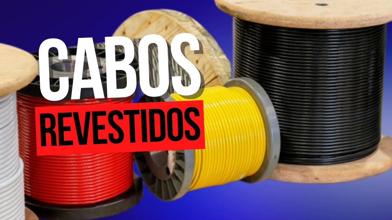 Cabos de aço revestidos
