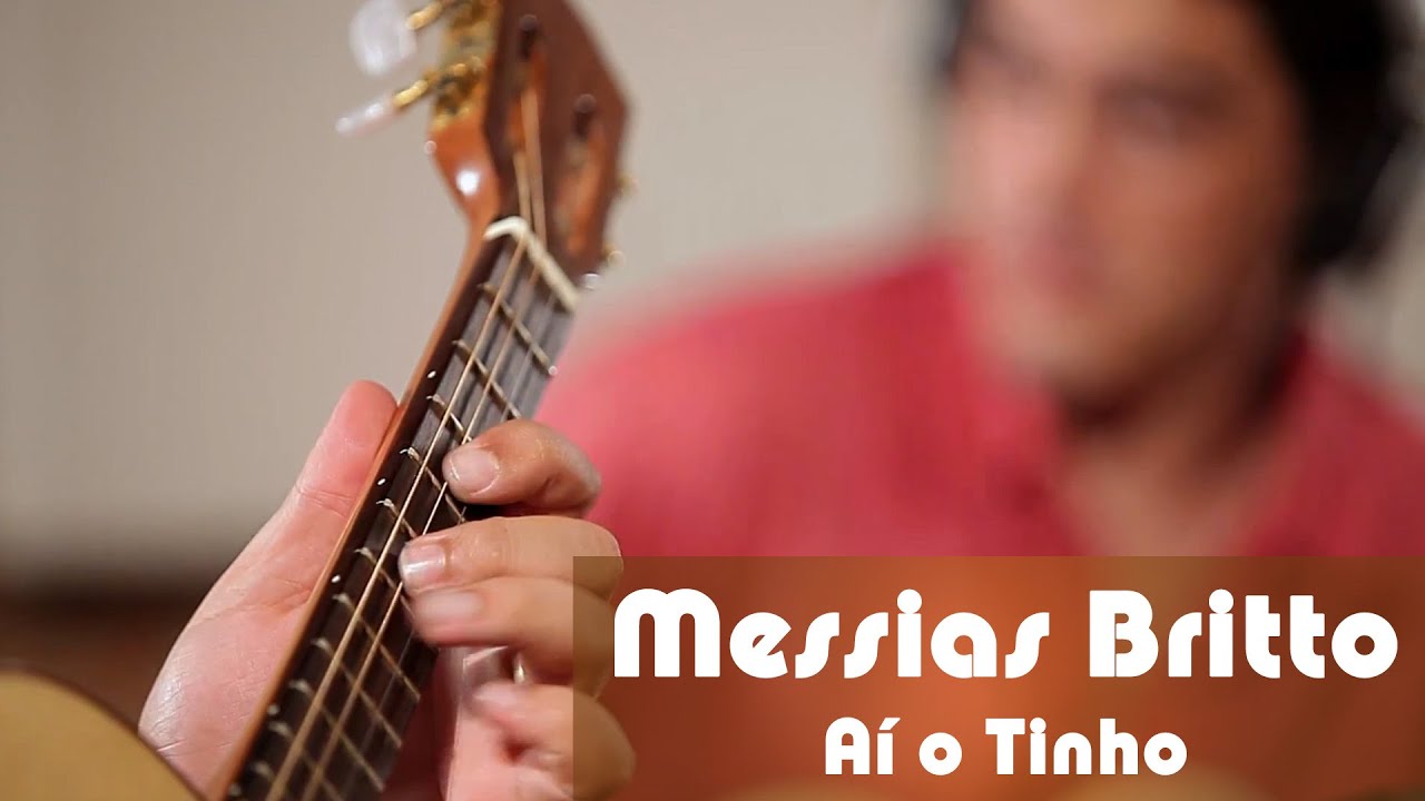 Aí  o Tinho - Messias Britto