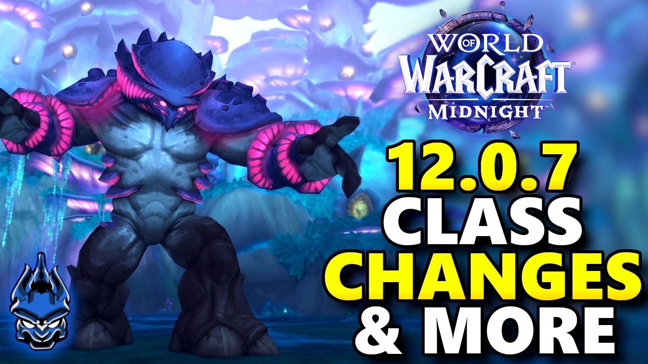 12.0.7 Brings All NEW World Content, BIG Class Changes This Week & MORE World of Warcraft NEWS