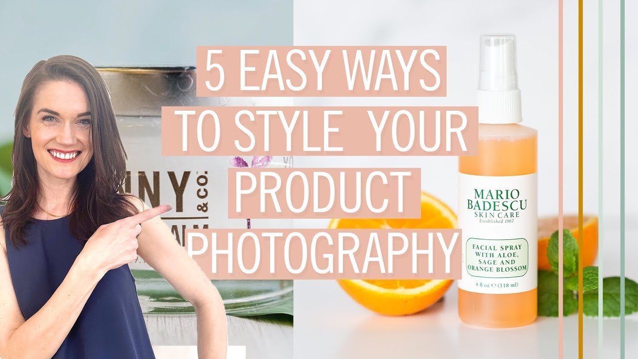 Eye level PRODUCT PHOTOGRAPHY STYLING made simple
