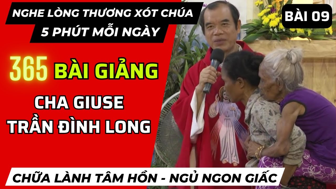 Bài giảng Cha Long tại GĐTM [Bài 9]: Ai Tin Thì Sẽ Được | Lời Chúa Hôm Nay