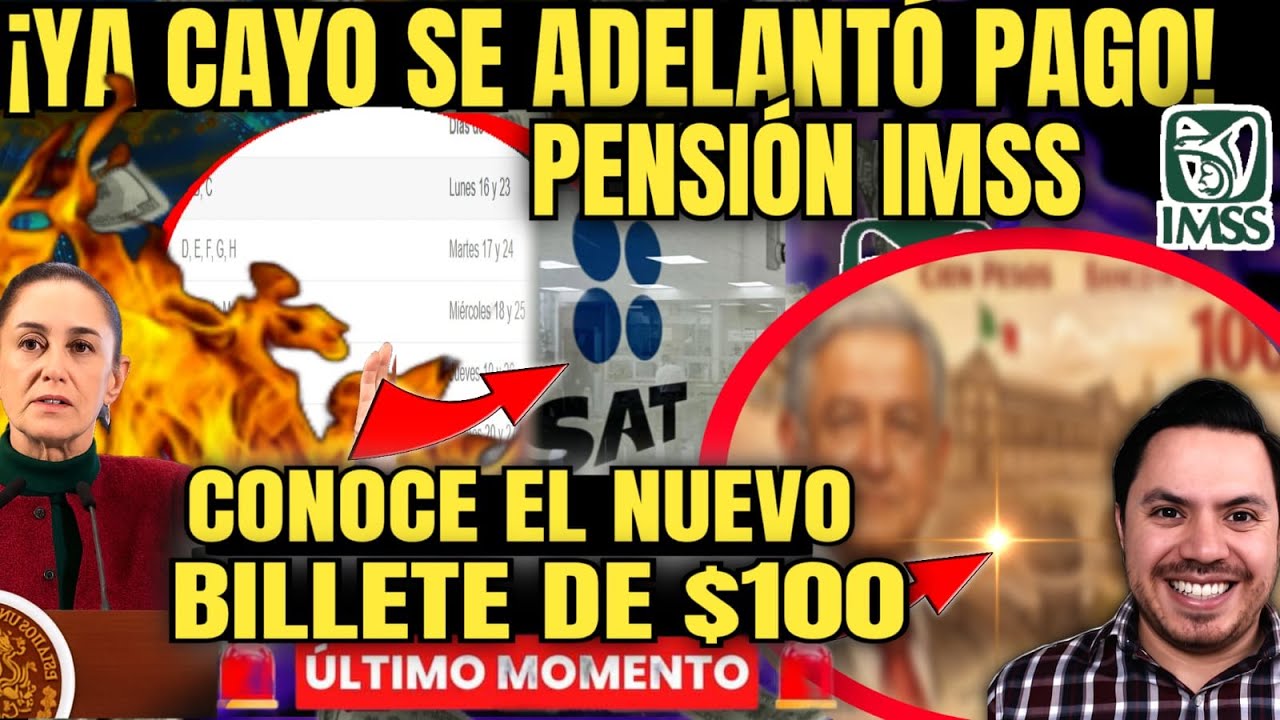 PENSIÓN IMSS YA CAYÓ PAGO CON AUMENTO🥳PEÑA NIETO PERDONÓ DEUDA A CUBA😱SAT LANZA AVISO A CIUDADANOS🪙