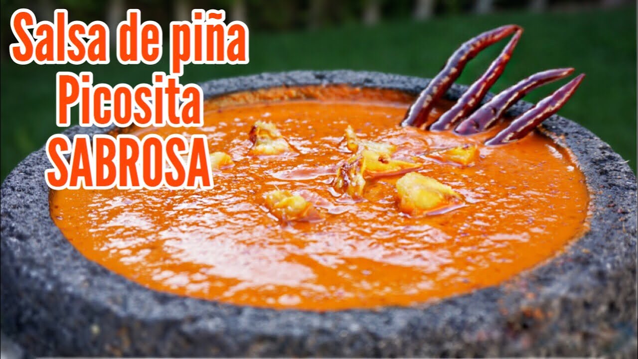 SALSA DE PIÑA Y CHILE DE ARBOL PICOSITA SABROSA