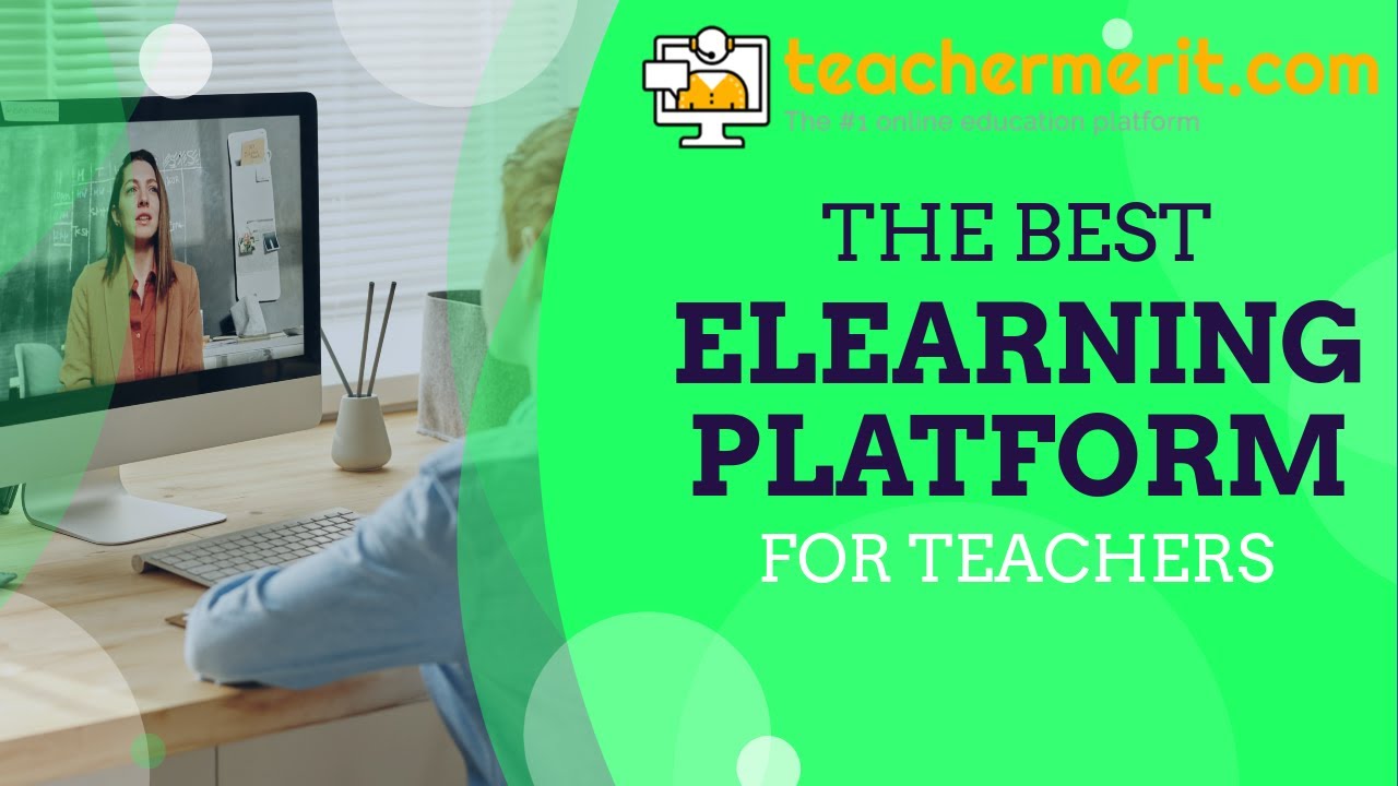 The Best eLearning Platform For Teachers