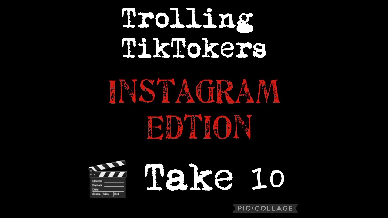 Trolling TikTokers: INSTAGRAM EDITION | 🎬 Take 10