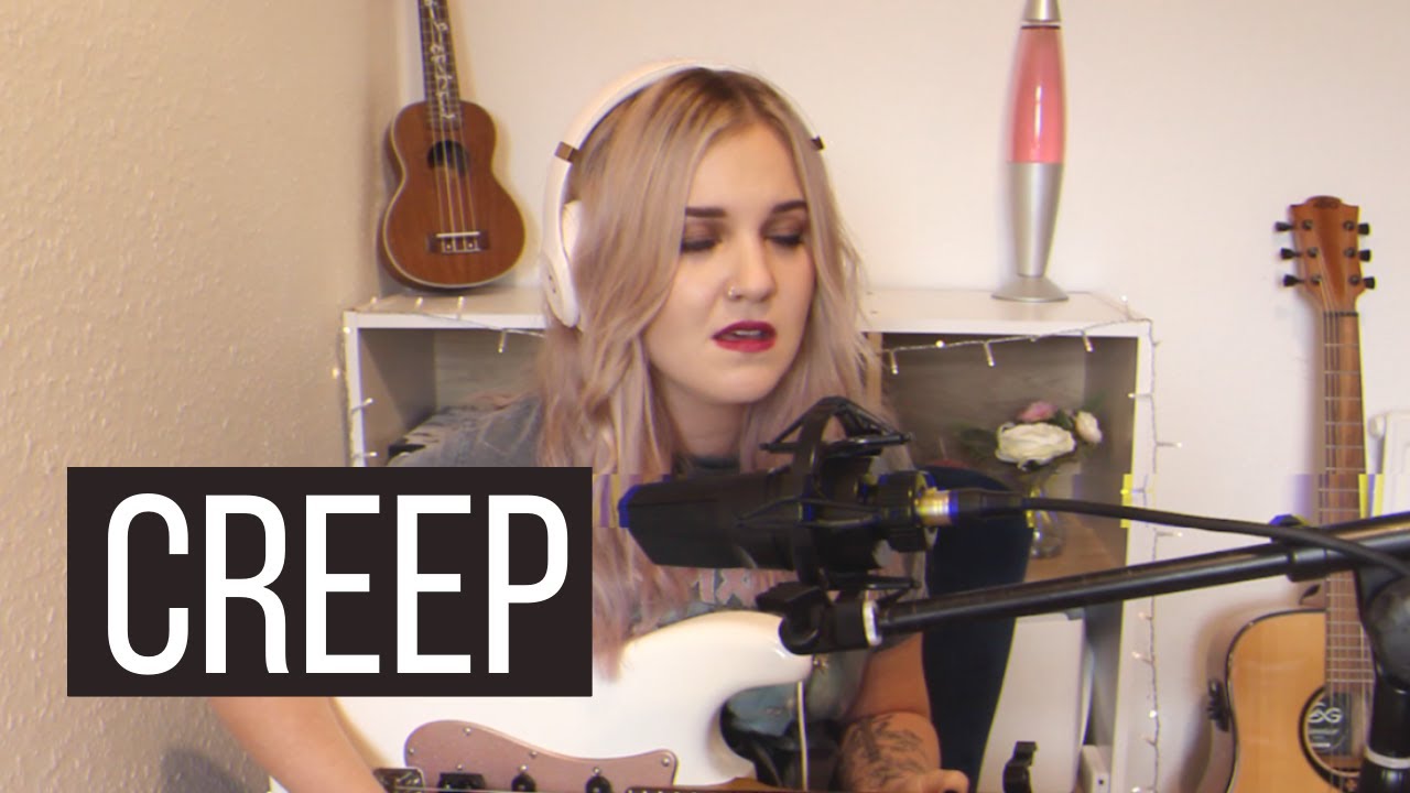 Creep - Radiohead Cover (Lianne Kaye)