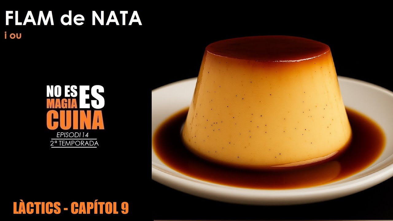 Com fer FLAM DE NATA i OU | Recepta tradicional