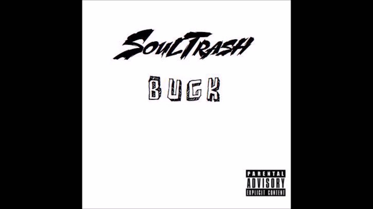 Soultrash - Buck