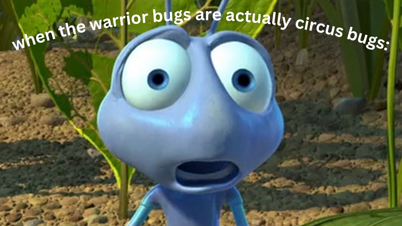 a bug's life is extremely underrated | pixar humor