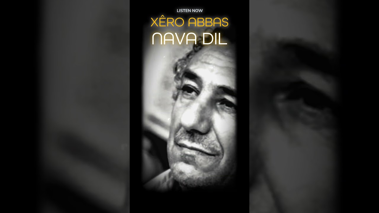 Xêro Abbas - Nava Dil | Short