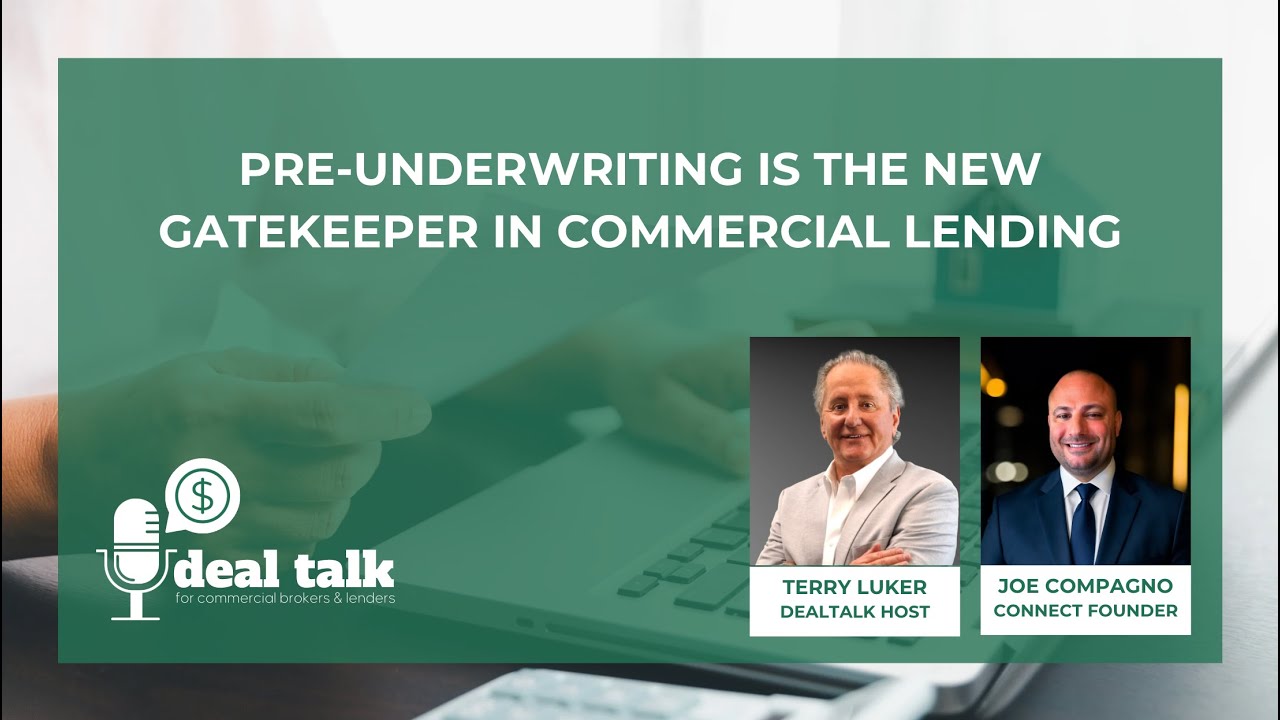 Pre-Underwriting Is the New Gatekeeper in Commercial Lending