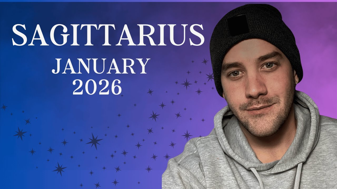SAGITTARIUS JANUARY 2026 