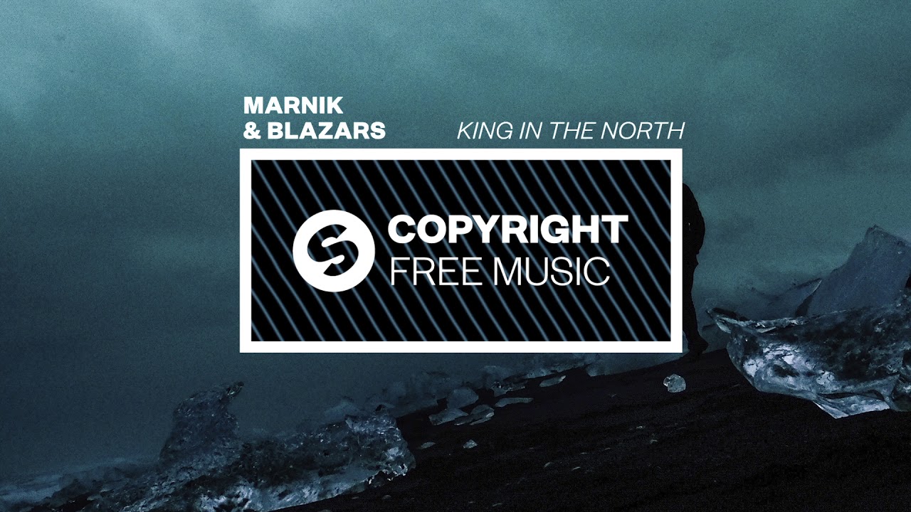Marnik & Blazars - King In The North (Copyright Free Music)
