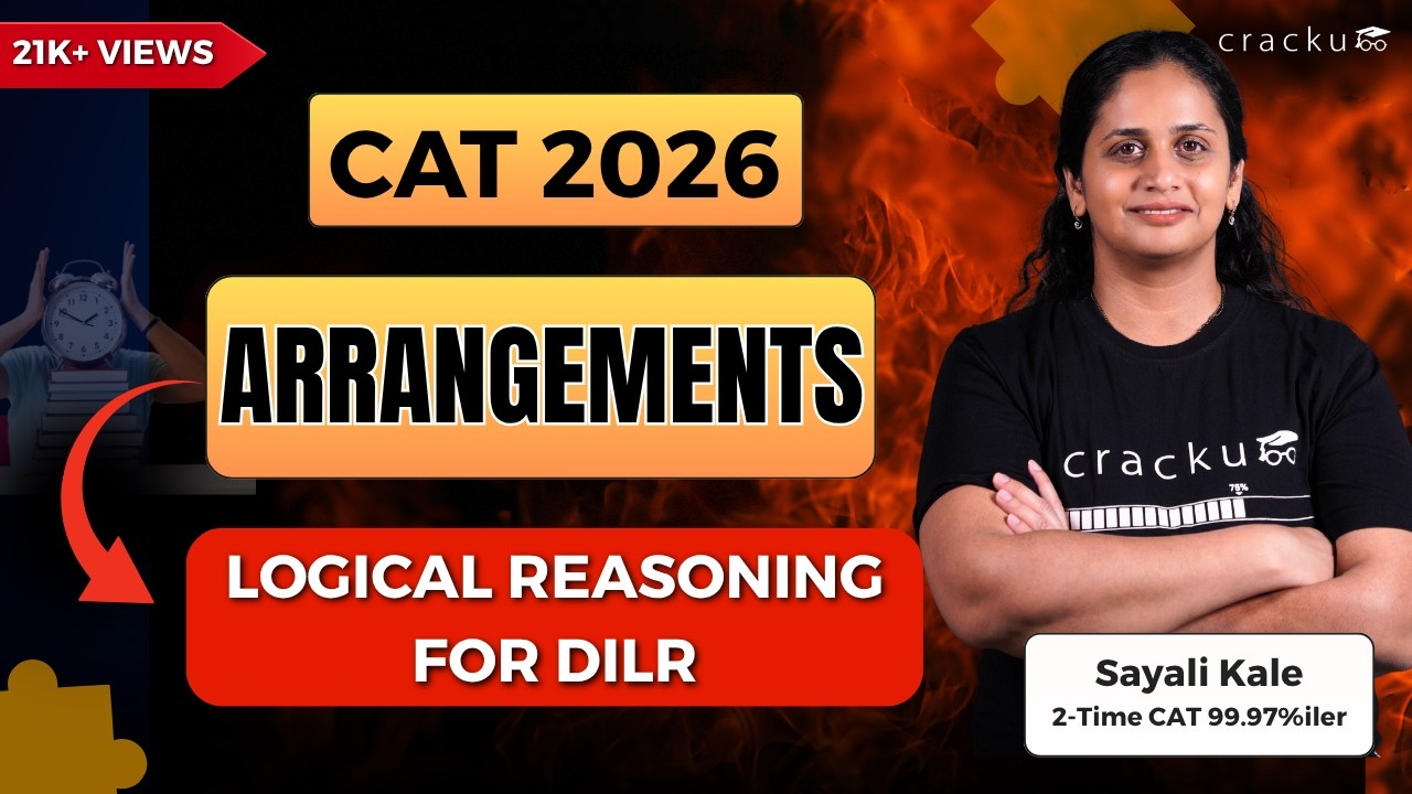 Master CAT Arrangement Puzzles: Linear & Circular Tricks | By Sayali Ma'am (2-Time CAT 99.97%iler)