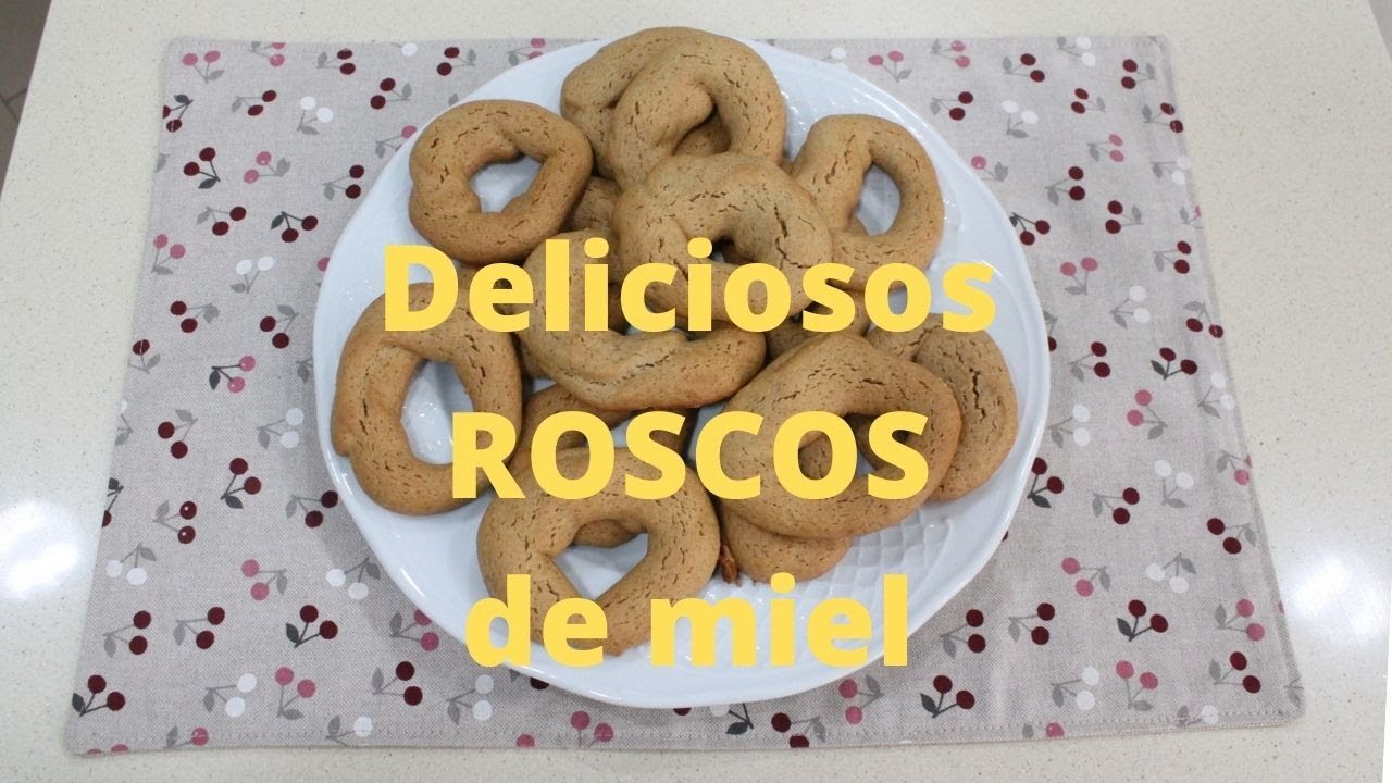 Deliciosos ROSCOS de miel