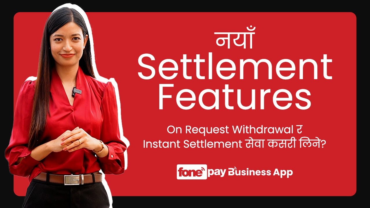 How to use settlement features in Fonepay Business App | On Request & Instant Settlement |