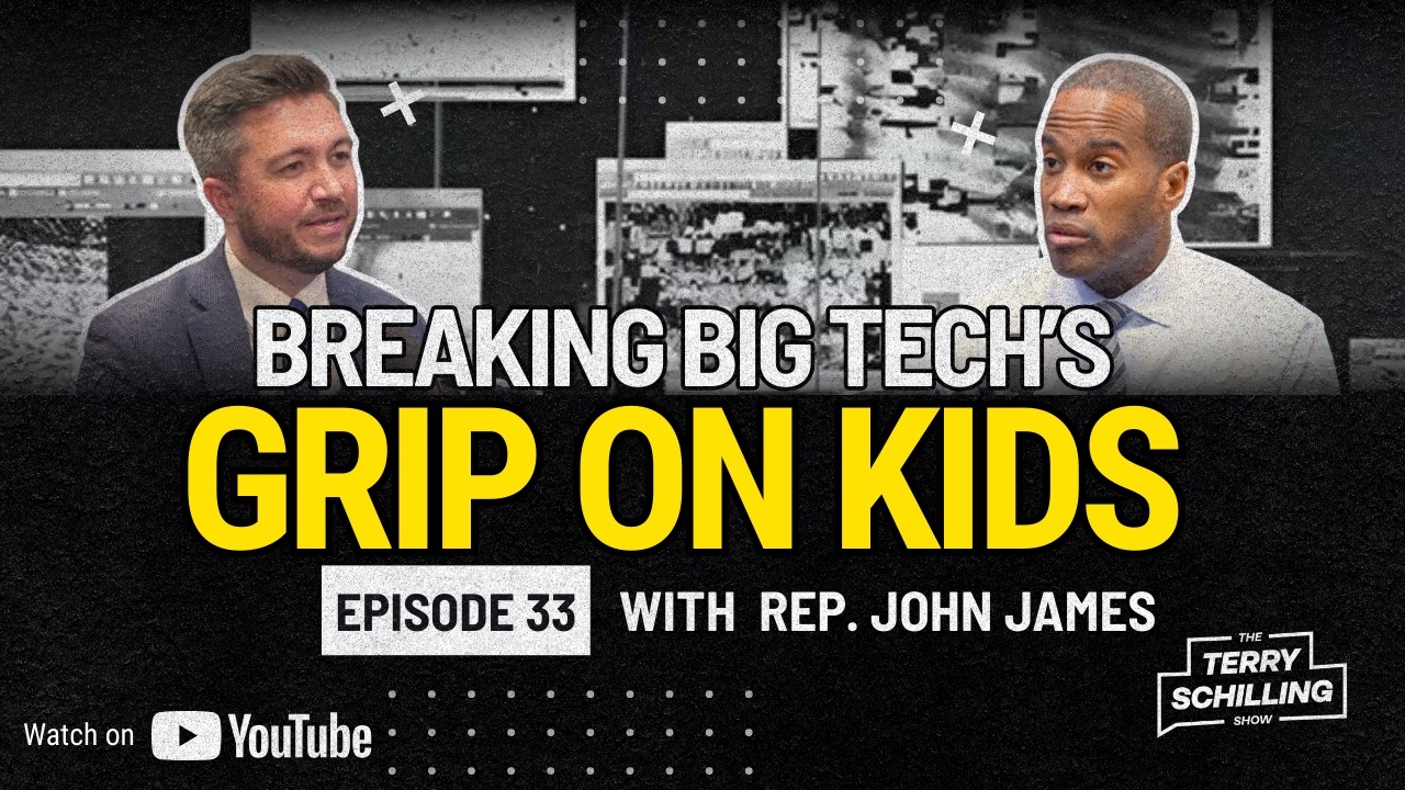 BREAKING BIG TECH'S GRIP ON KIDS | REP. JOHN JAMES