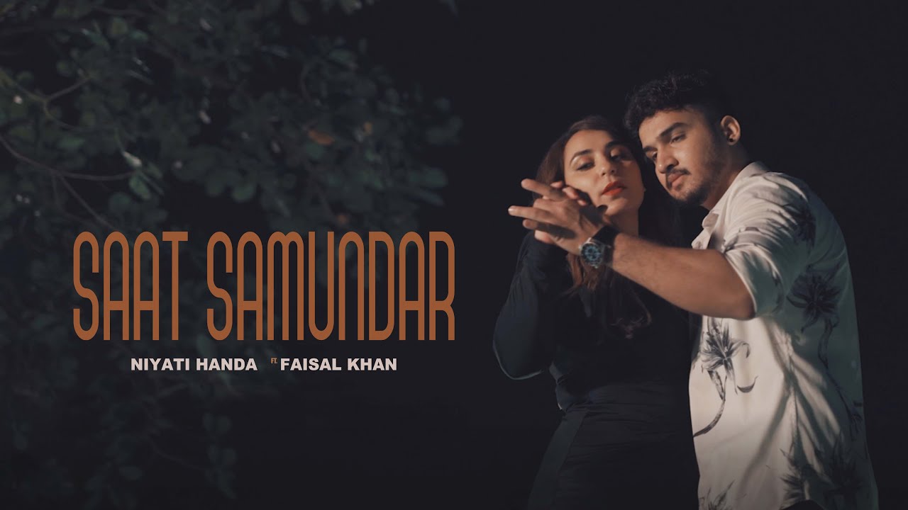 Saat Samundar | Niyati Handa| Faisal Khan| Jay Parikh | TSK Music | Latest Songs 2021